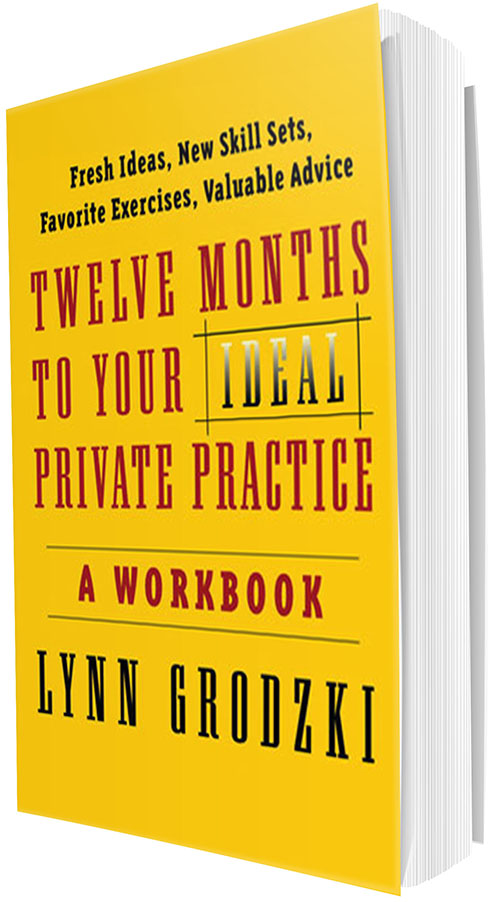 Private Practice Success with Lynn Grodzki, LCSW, MCC